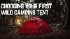 How To Choose A Tent For Wild Camping