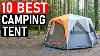 Top 10 Best Camping Tents In 2021 2022 Best Family Tents For Camping Best Outdoor Camping Tents