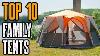Top 10 Best Large Family Camping Tents On Amazon